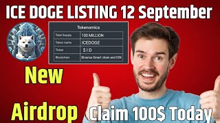 Ice Doge new coin listing 12 September  how to get free coins ice doge  ice doge new project [upl. by Eymaj]