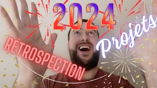 Bonne année 2024  Retour sur 2023 et Projets 2024 [upl. by Toscano]