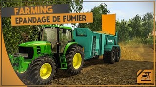 Épandage de fumier  Farming Simulator 17 [upl. by Germana]