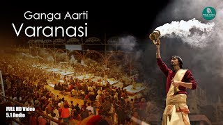 FULL GANGA AARTI VARANASI  BANARAS GHAT AARTI  Holy River Ganges Hindu Worship Ritual [upl. by Yoshiko]