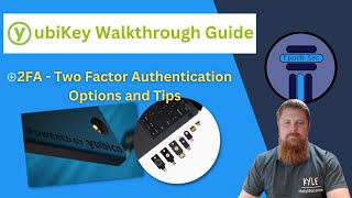 Yubikey and 2 Factor Authentication Walkthrough Guide [upl. by Tneciv]