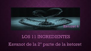 4 SEGUNDA PARTE DE LA KETORET [upl. by Eugene]