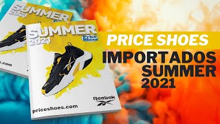 Catálogo Price Shoes Importados Summer 2021 👟 Catálogos Virtuales HD [upl. by Lleroj]