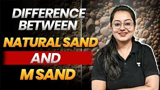 Difference between Natural Sand and M Sand  Civil Engineering  Harshna Verma [upl. by Eneli]