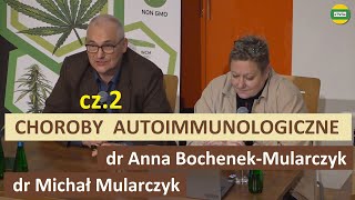 Autoimmunologiczne i Metaboliczne pułapki współczesności cz2 dr Michał Mularczyk dr Anna Bochenek [upl. by Eanil]