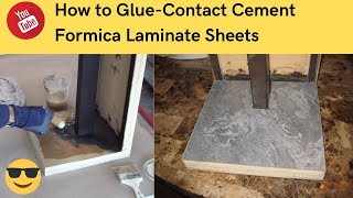 How to Glue Contact Cement Formica Laminate Sheets [upl. by Eelyam]