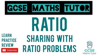 Sharing in a Ratio All the Different Ways  Grade 5 Series  GCSE Maths Tutor [upl. by Adniram]