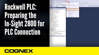 Rockwell PLC Preparing the InSight 2800 for PLC Connection  Cognex Support [upl. by Ofelia]