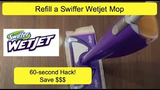 How to Refill a Swiffer Wet Jet Bottle [upl. by Lillie363]