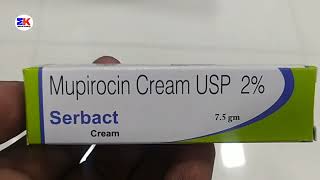 Serbact Cream  Mupirocin Cream  Serbact Cream Uses Benefits Side effects Dosage Review in Hindi [upl. by Nivrek255]