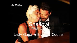 Lady Gaga amp Bradley Cooper 💗 Shallow A Star Is Born  Lyrics  Traduzione in Italiano [upl. by Ahseekal]