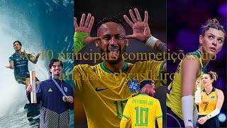 AS 10 PRINCIPAIS COMPETIÇÕES BRASILEIRAS [upl. by Hibbert]