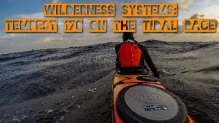 WILDERNESS SYSTEMS TEMPEST 170 ON THE TIDAL RACE [upl. by Post]