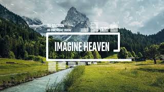 Cinematic Adventure Epic by Infraction No Copyright Music  Imagine Heaven [upl. by Silohcin832]