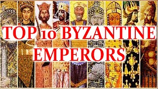 Top 10 Byzantine Emperors Part 1 [upl. by Lak663]