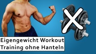 Eigengewicht Training  Muskeltraining ohne Hanteln  Ganzkörper Workout [upl. by Bolger]