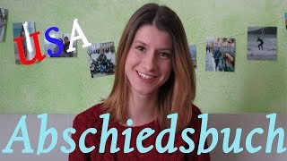 Abschiedsbuch I Auslandsjahr USA 201718 [upl. by Joice651]