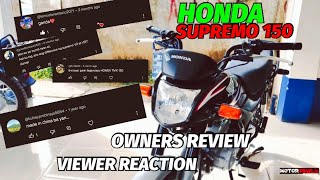 HONDA SUPREMO 150 OWNERS EXPERIENCE AND VIEWERS OPINION [upl. by Cherrita493]