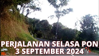 PERJALANAN SELASA PON 3 SEPTEMBER 2024 [upl. by Ponzo]