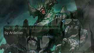 YuGiOh Theme  Subterror Behemoth [upl. by Llevart]