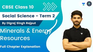 Class 10Social ScienceMinerals amp Energy Resources  Full Chapter Explanation  Digraj Singh Rajput [upl. by Erdreid]