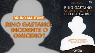 Bruno Mautone quotDietro la morte di Rino Gaetano vi sono numerosi punti oscuri [upl. by Lanaj539]