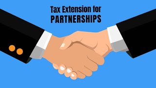 Tax Extension for Partnership Form 1065 [upl. by Val]