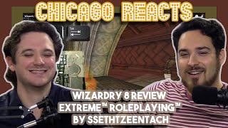 Wizardry 8 Review Extreme™ Roleplaying™ by SsethTzeentach  First Chicago Reacts [upl. by Akemrej]