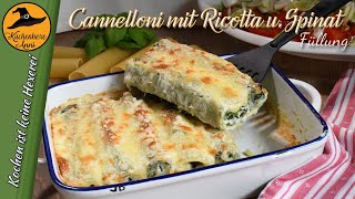 Cannelloni mit Spinat  Ricotta  Füllung und Käsesauce [upl. by Jeggar766]