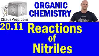 2011 Synthesis and Reactions of Nitriles  Organic Chemistry [upl. by Bernt]