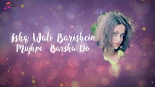 Ishq Wali Baarish Song Lyrics [upl. by Modern450]