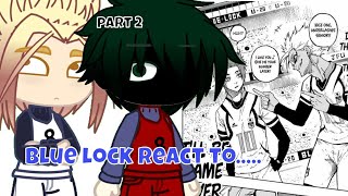 Blue Lock React toPart 2 D [upl. by Noll]