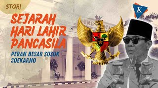 Sejarah Lahirnya Pancasila Peran Besar Sosok Ir Soekarno [upl. by Aisena]