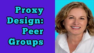 Proxy Design Peer Groups [upl. by Burkhard906]