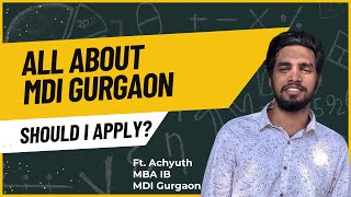 MDI Gurgaon Applications Open  Who should apply All about the College Campus Placements [upl. by Atlanta]