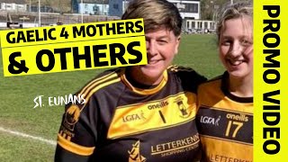 Gaelic 4 Mothers amp Others  St Eunans GAA Club Letterkenny July 2024 [upl. by Heather3]