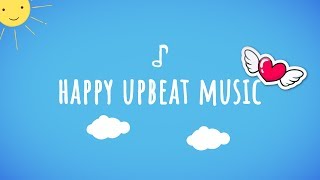 Childrens Music — Happy Upbeat Music Instrumental Music For Kids [upl. by Jaymie]