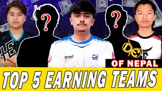 The Top 5 Highest Earning Esports Teams in Nepal  Earning Revealed [upl. by Annahc]