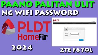 PAANO PALITAN ULIT NG WIFI PASSWORD ANG PLDT ZTE F670L [upl. by Jedediah]