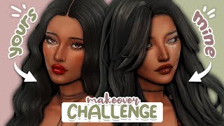 Making Over YOUR Sims  Sims 4 Create a Sim Challenge [upl. by Wolfy]