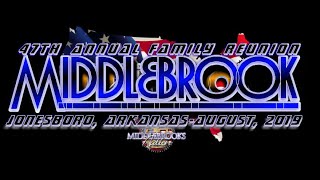 2019 MIDDLEBROOK REUNION quotLOVE YO FAMILYquot [upl. by Clayborne551]