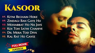 Kasoor Movie Audio Jukebox 🎧 [upl. by Carole]