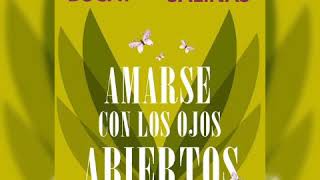 Resumen Audiolibro Amarse con los Ojos Abiertos [upl. by Carly]