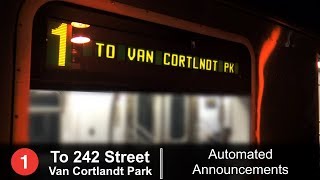 ᴴᴰ R142  1 Train to Van Cortlandt Park  242 St Automated Announcements  Via Broadway  7 AV Local [upl. by Leaj]