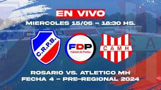 ROSARIO vs ATLÉTICO MONTE HERMOSO  EN VIVO 🔴 FECHA 7 PREREGIONAL 2024  Fútbol de Punta [upl. by Eppie]