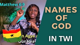 TWI  Learning Culture through Language  Names of God in Twi [upl. by Eicyaj]