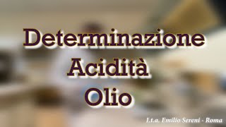 Acidità olio oliva [upl. by Yrad725]