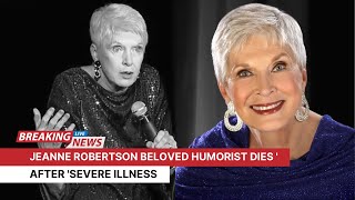 Jeanne Robertson Beloved Humorist Dies After Severe Illness [upl. by Rae]