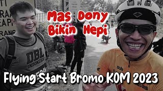 Ketemu Mas Dony Adhika  Flying Start Bromo KOM Challenge 2023  Pasrepan Pasuruan [upl. by Gertrudis]