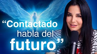 MENSAJES de un CONTACTADO ¿Qué le ESPERA a la HUMANIDAD ft André Malak  Infinitos Martha Higareda [upl. by Yedsnil]